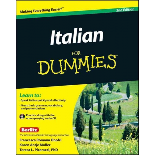 Teresa L. Picarazzi Francesca Romana Onofri Karen Antje Möller - Italian For Dummies