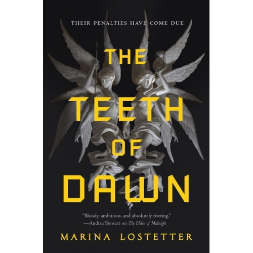 Marina Lostetter - The Teeth of Dawn