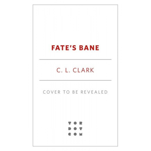 C. L. Clark - Fate's Bane