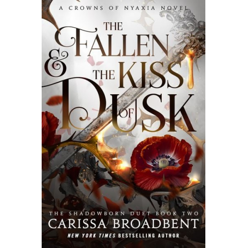 Carissa Broadbent - The Fallen & the Kiss of Dusk