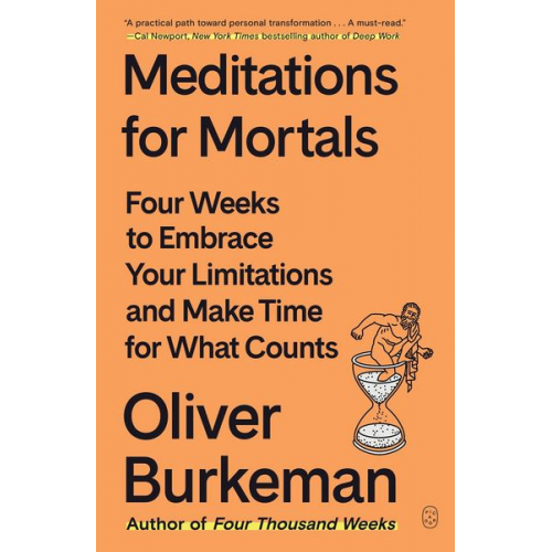 Oliver Burkeman - Meditations for Mortals