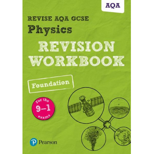 Catherine Wilson - Pearson REVISE AQA GCSE Physics Foundation Revision Workbook: For 2025 and 2026 assessments and exams