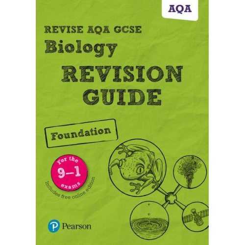 Nigel Saunders Pauline Lowrie Susan Kearsey - Pearson REVISE AQA GCSE Biology Foundation Revision Guide: For 2025 and 2026 assessments and exams