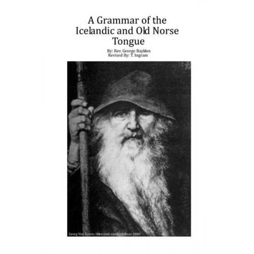 Re. George Bayldon - A Grammar of the Icelandic and Old Norse Tongue