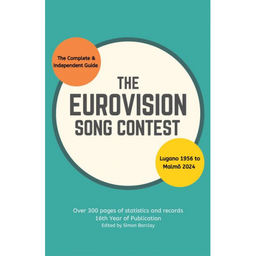 Simon Barclay - The Complete & Independent Guide to the Eurovision Song Contest 2024