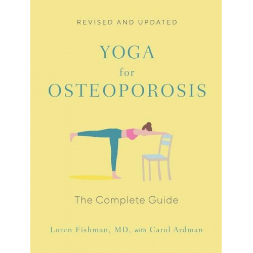 Loren Fishman - Yoga for Osteoporosis