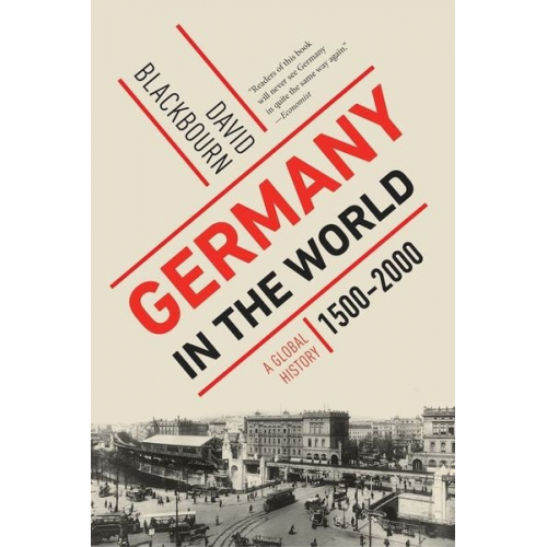 David Blackbourn - Germany in the World