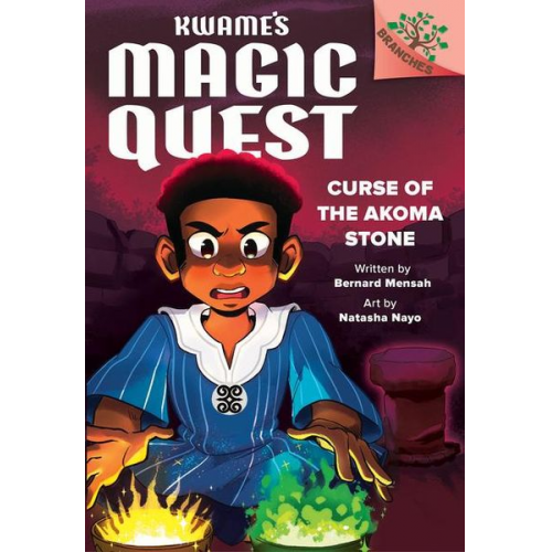 Bernard Mensah - Curse of the Akoma Stone: A Branches Book (Kwame's Magic Quest #4)