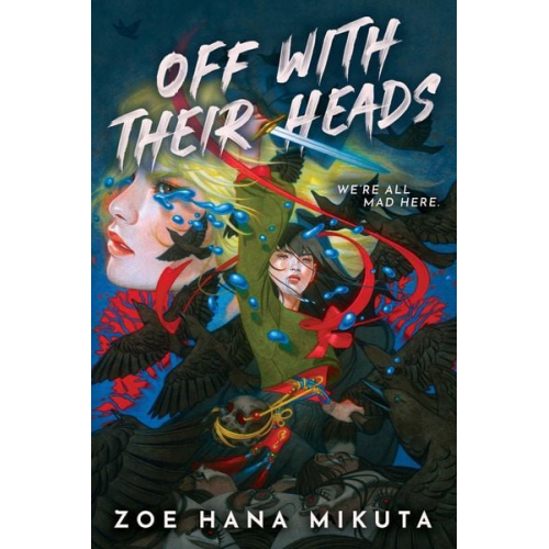 Zoe Hana Mikuta - Off with Their Heads