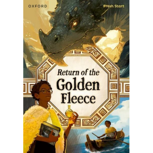 Benjamin Hulme-Cross - Read Write Inc. Fresh Start Readers: Book 18: Return of the Golden Fleece