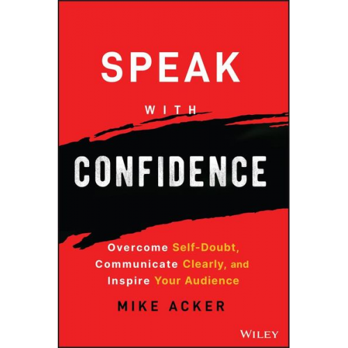 Mike Acker - Speak with Confidence