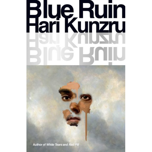 Hari Kunzru - Blue Ruin