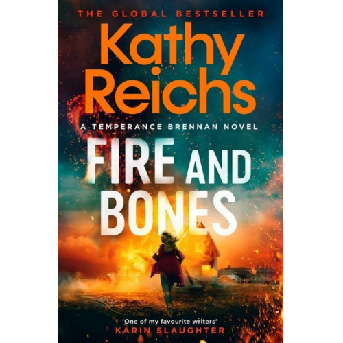 Kathy Reichs - Fire and Bones