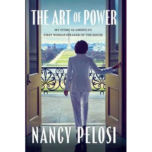 Nancy Pelosi - The Art of Power