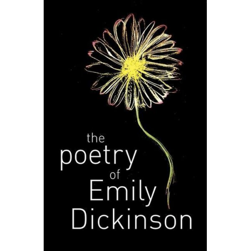 Emily Dickinson - The Poetry of Emily Dickinson