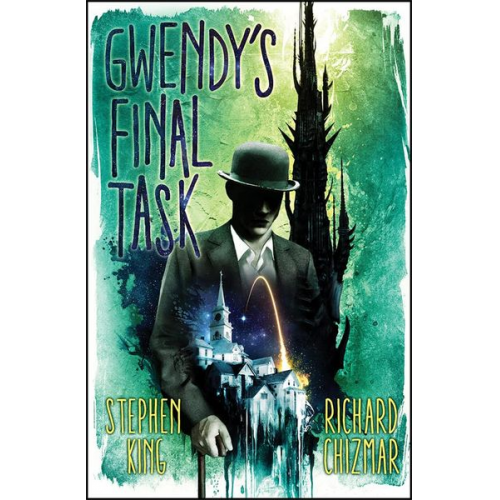 Stephen King Richard Chizmar - Gwendy's Final Task