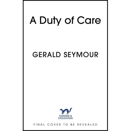 Gerald Seymour - A Duty of Care