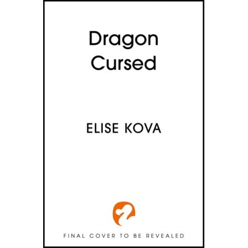 Elise Kova - Dragon Cursed