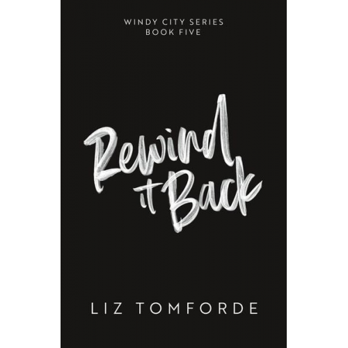 Liz Tomforde - Rewind It Back