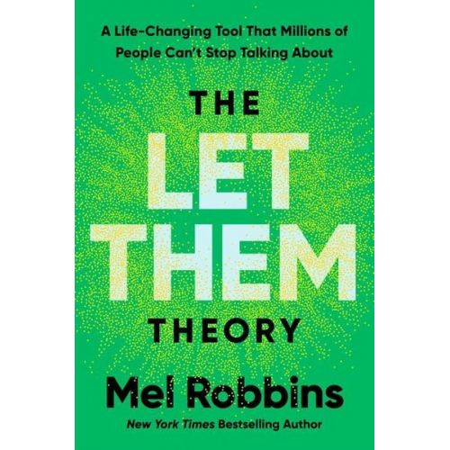 Mel Robbins - The Let Them Theory