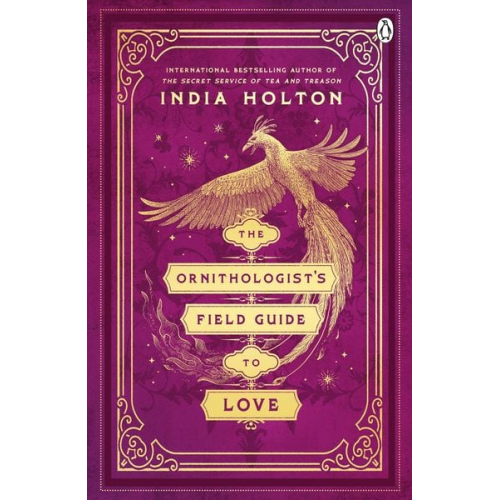 India Holton - The Ornithologist's Field Guide to Love