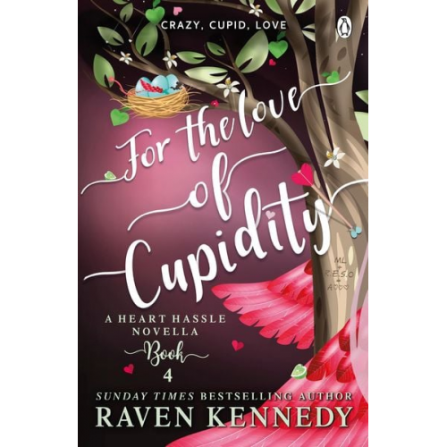 Raven Kennedy - For the Love of Cupidity