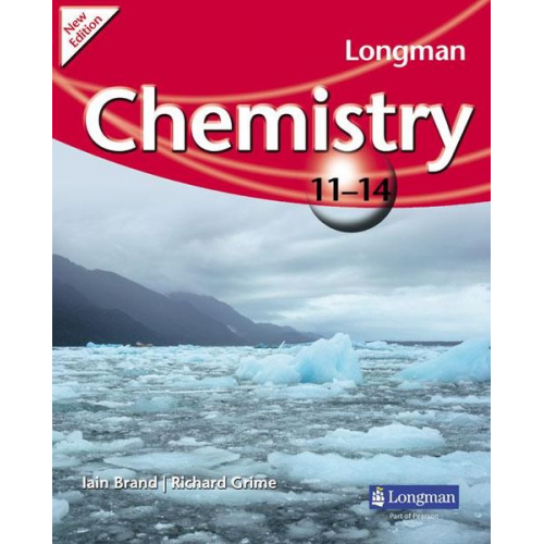 Iain Brand Richard Grimes - Longman Chemistry 11-14 (2009 edition)