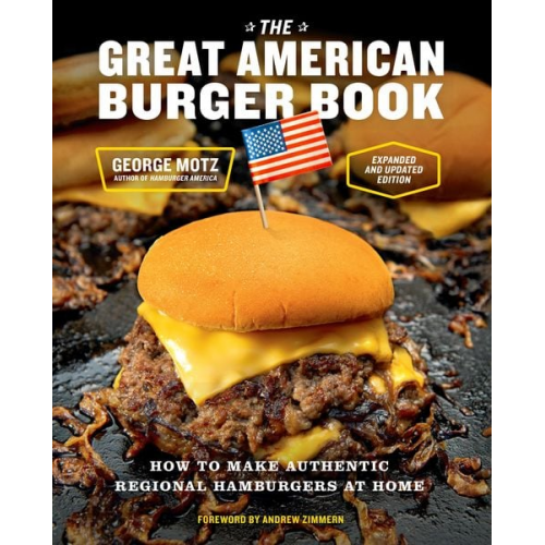 George Motz - The Great American Burger Book 