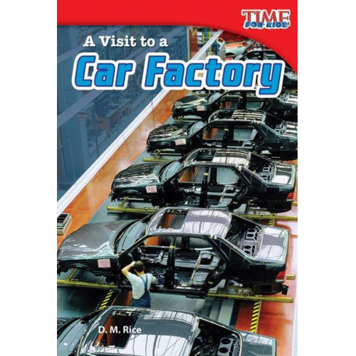 D. M. Rice - A Visit to a Car Factory