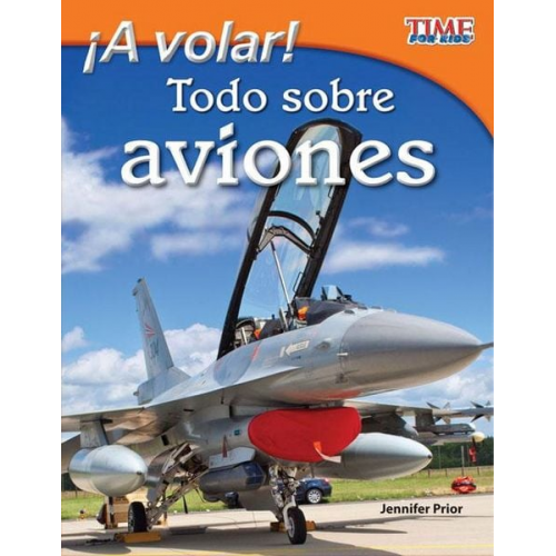 Jennifer Prior - ¡A Volar! Todo Sobre Aviones