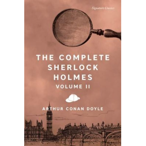 Arthur Conan Doyle - Complete Sherlock Holmes, Volume II