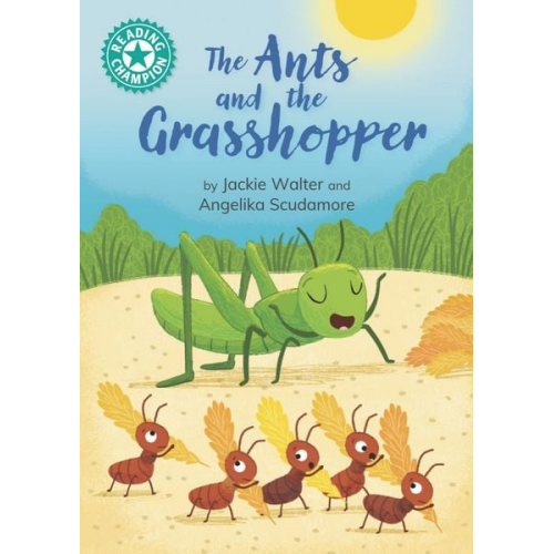 Jackie Walter - Reading Champion: The Ants and the Grasshopper