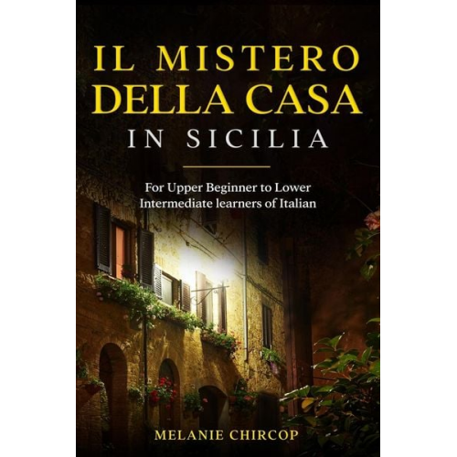 Melanie Chircop - Il Mistero Della Casa in Sicilia