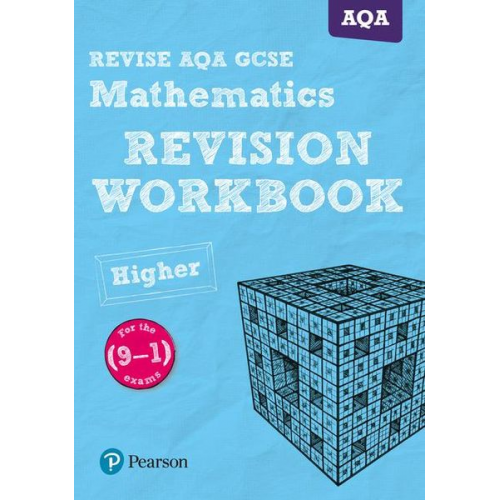 Glyn Payne - Pearson REVISE AQA GCSE Mathematics Higher Revision Workbook: For 2025 and 2026 assessments and exams