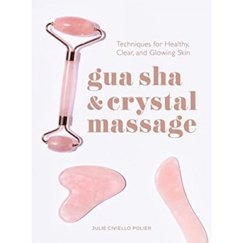 Julie Civiello Polier - Gua Sha & Crystal Massage