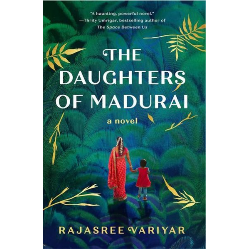 Rajasree Variyar - The Daughters of Madurai