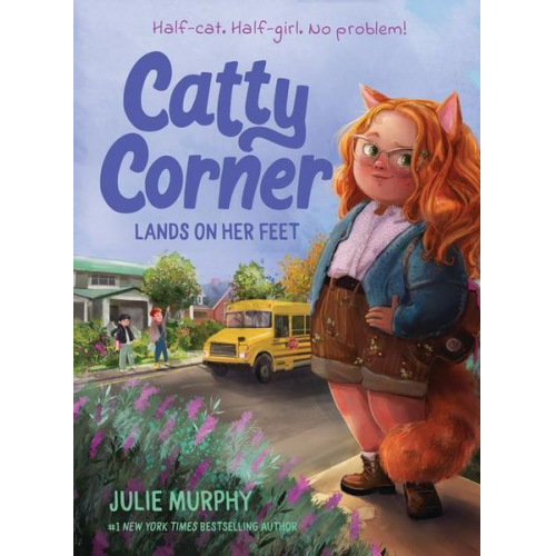 Julie Murphy - Catty Corner Lands on Her Feet