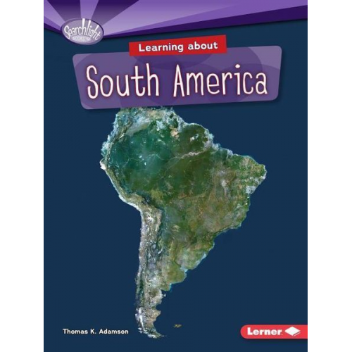 Thomas K. Adamson - Learning about South America