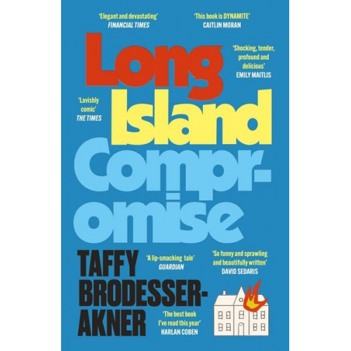 Taffy Brodesser-Akner - Long Island Compromise