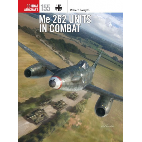 Robert Forsyth - Me 262 Units in Combat