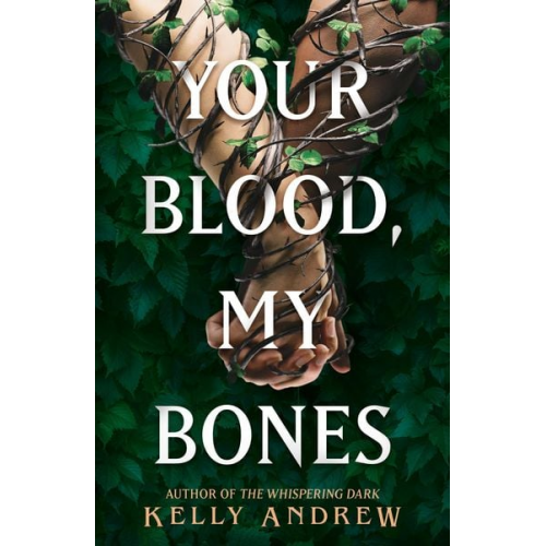 Kelly Andrew - Your Blood, My Bones