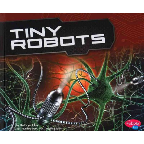 Kathryn Clay - Tiny Robots