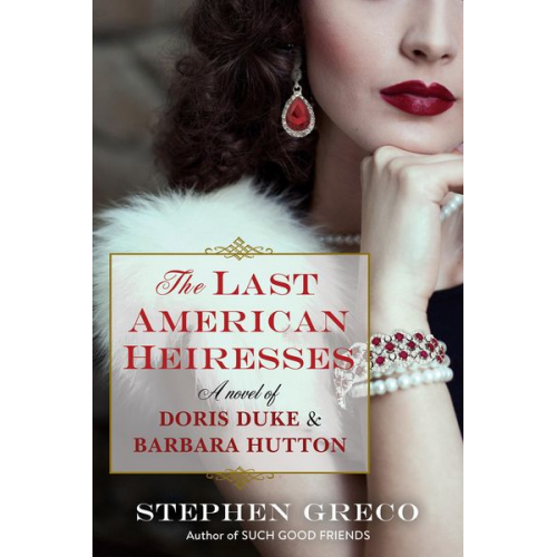 Stephen Greco - The Last American Heiresses