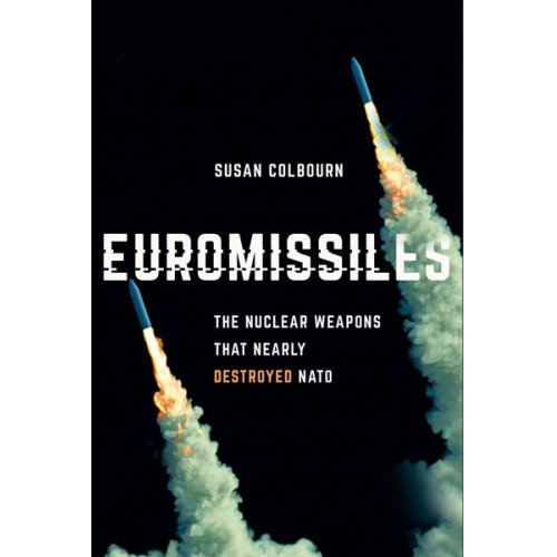 Susan Colbourn - Euromissiles