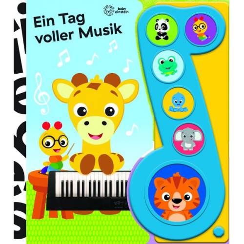 Baby Einstein - Ein Tag voller Musik - Liederbuch mit Sound - Pappbilderbuch mit 6 Melodien