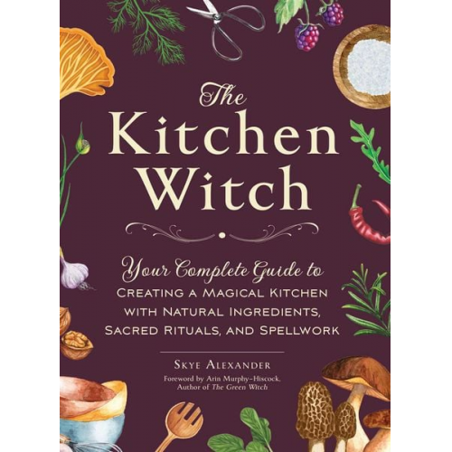 Skye Alexander - The Kitchen Witch