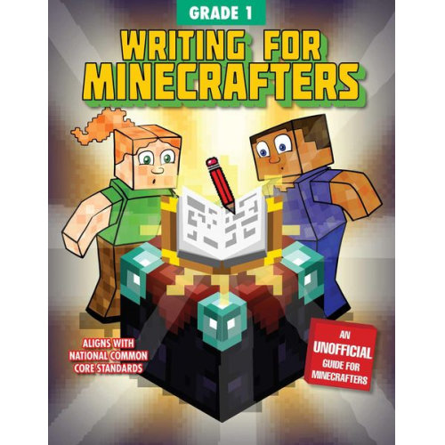 Sky Pony Press - Writing for Minecrafters: Grade 1