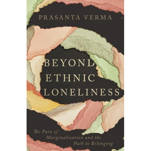 Prasanta Verma - Beyond Ethnic Loneliness