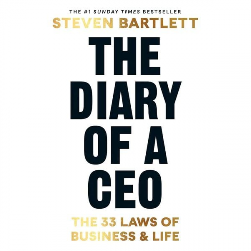 Steven Bartlett - The Diary of a CEO