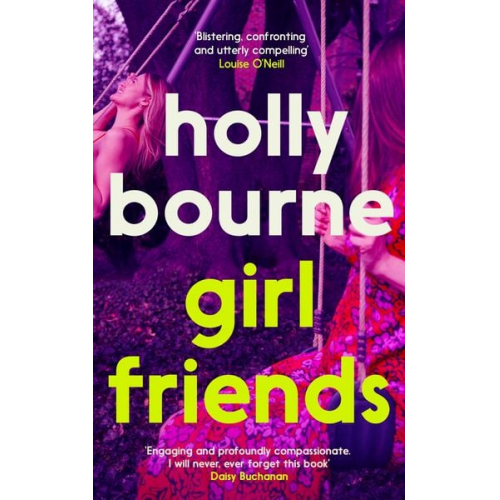 Holly Bourne - Girl Friends